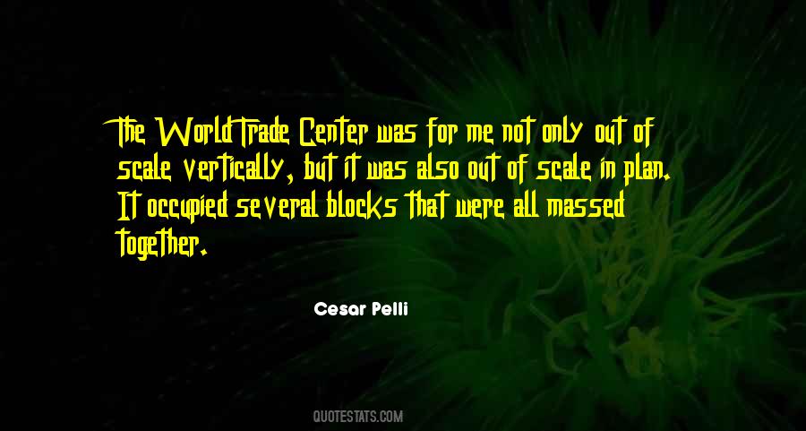 Cesar Pelli Quotes #1517693