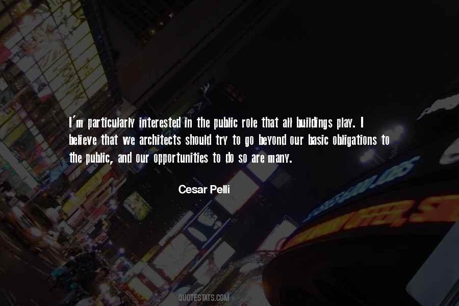 Cesar Pelli Quotes #1632206