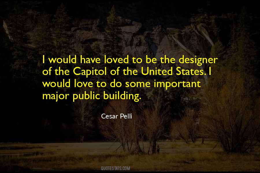 Cesar Pelli Quotes #236337