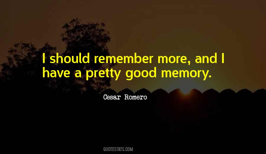 Cesar Romero Quotes #1536893