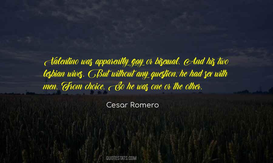 Cesar Romero Quotes #1683011