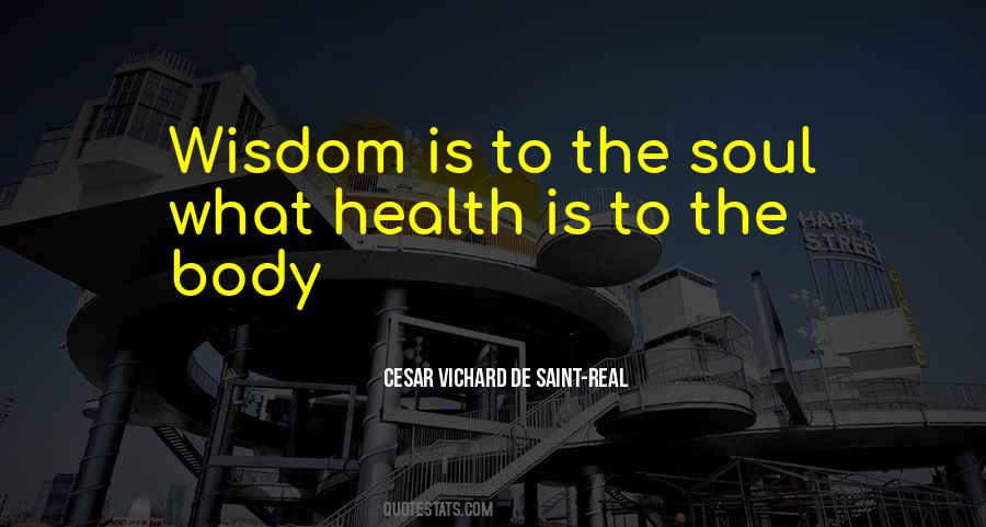 Cesar Vichard De Saint-Real Quotes #1026764