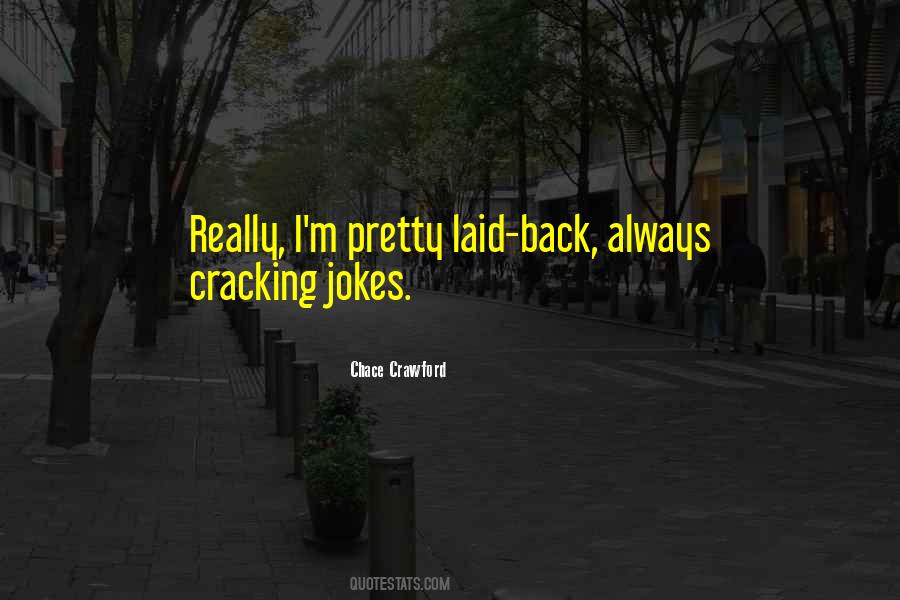 Chace Crawford Quotes #1158085