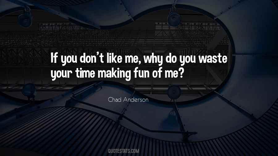 Chad Anderson Quotes #1023511