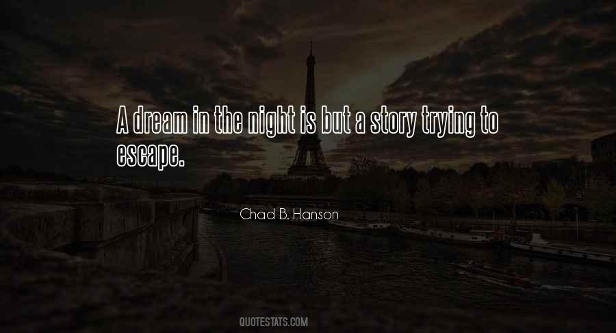 Chad B. Hanson Quotes #1195044