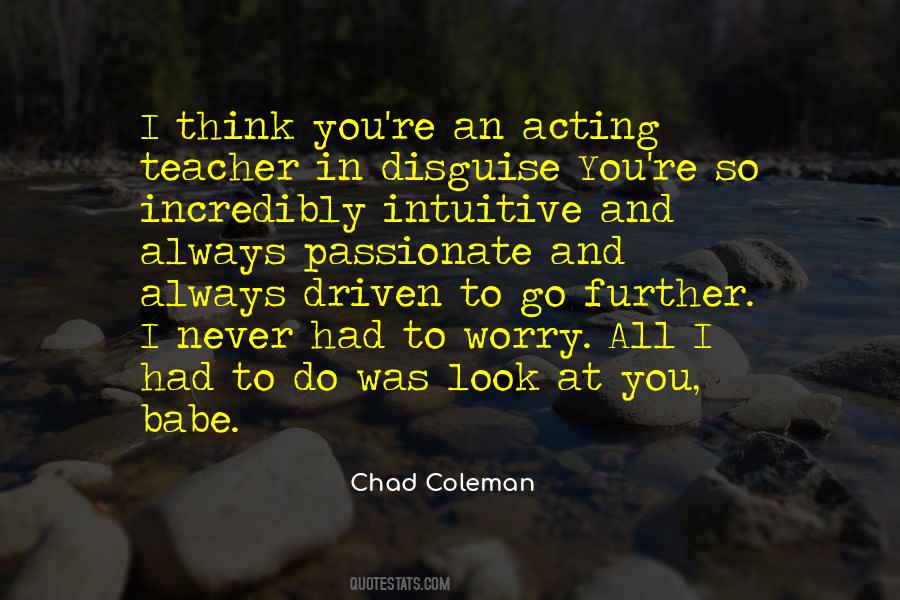 Chad Coleman Quotes #169183