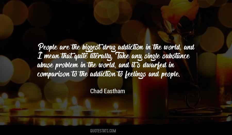 Chad Eastham Quotes #1591597