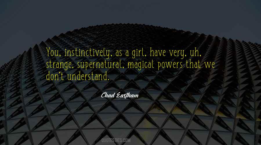 Chad Eastham Quotes #758702