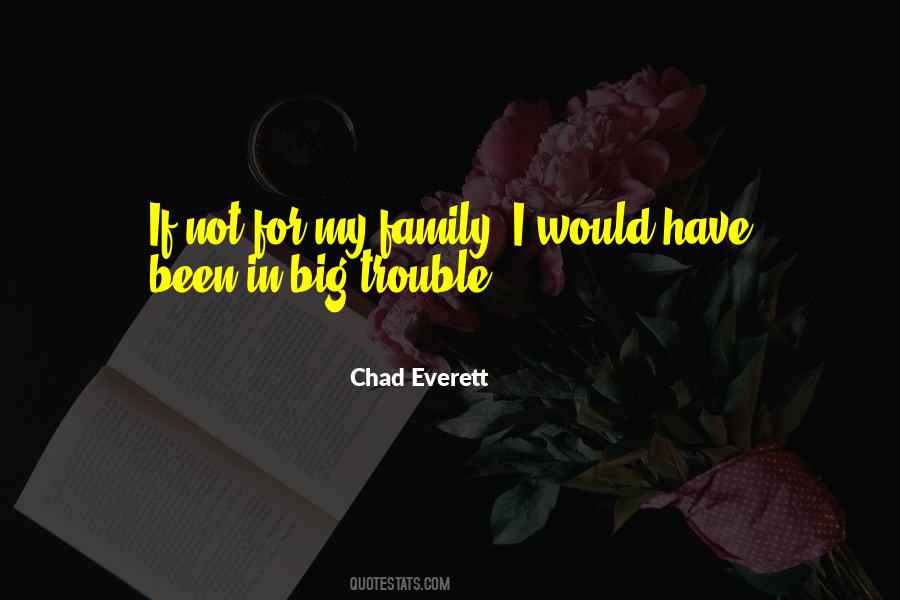 Chad Everett Quotes #1370472