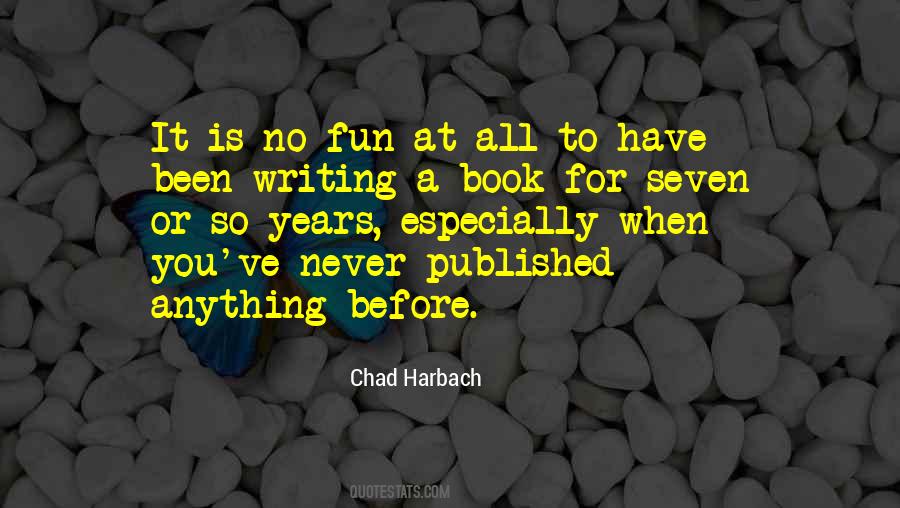 Chad Harbach Quotes #1680766