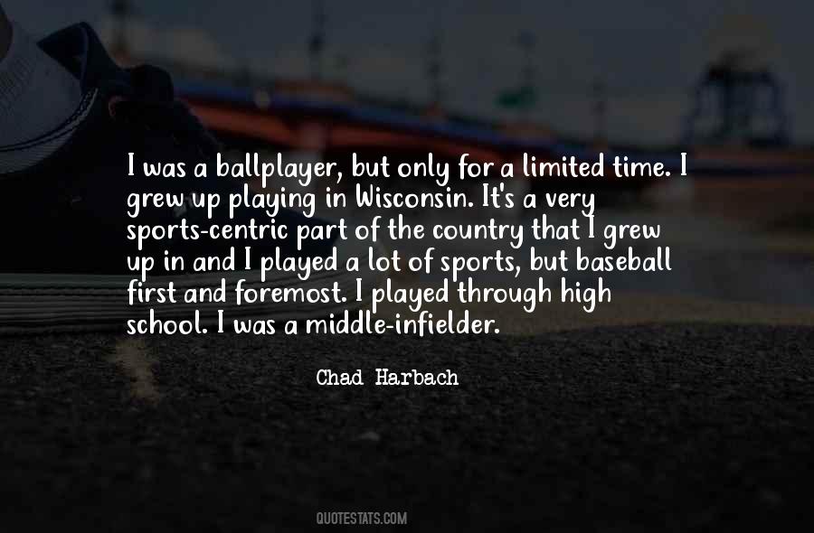 Chad Harbach Quotes #219051