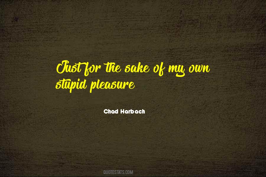 Chad Harbach Quotes #339640