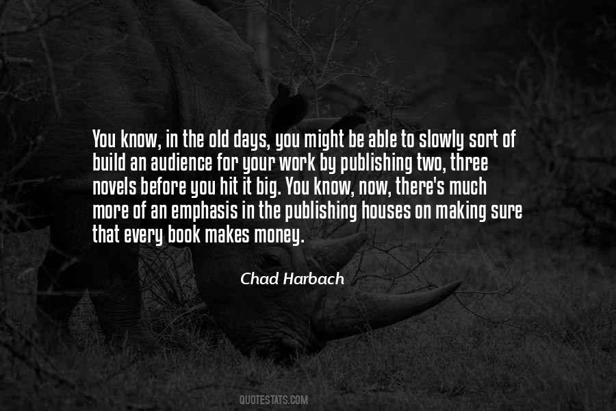 Chad Harbach Quotes #83757