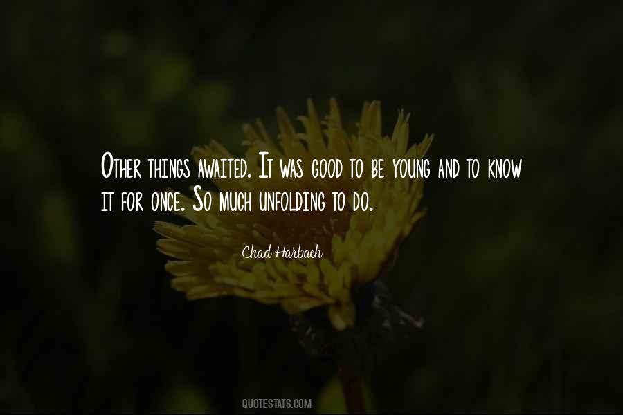 Chad Harbach Quotes #96233