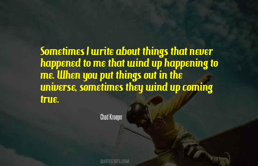 Chad Kroeger Quotes #529809 Chad Kroeger Quotes #529809