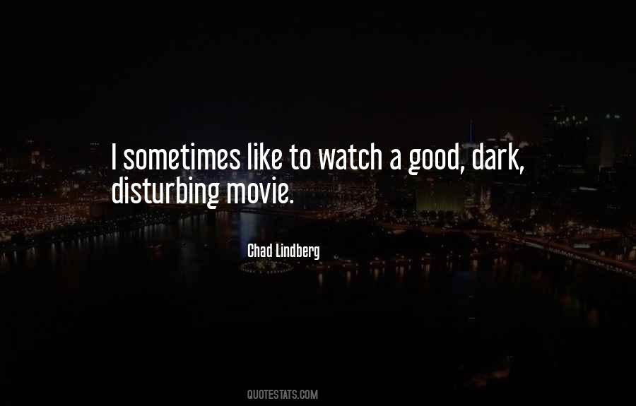 Chad Lindberg Quotes #1551592