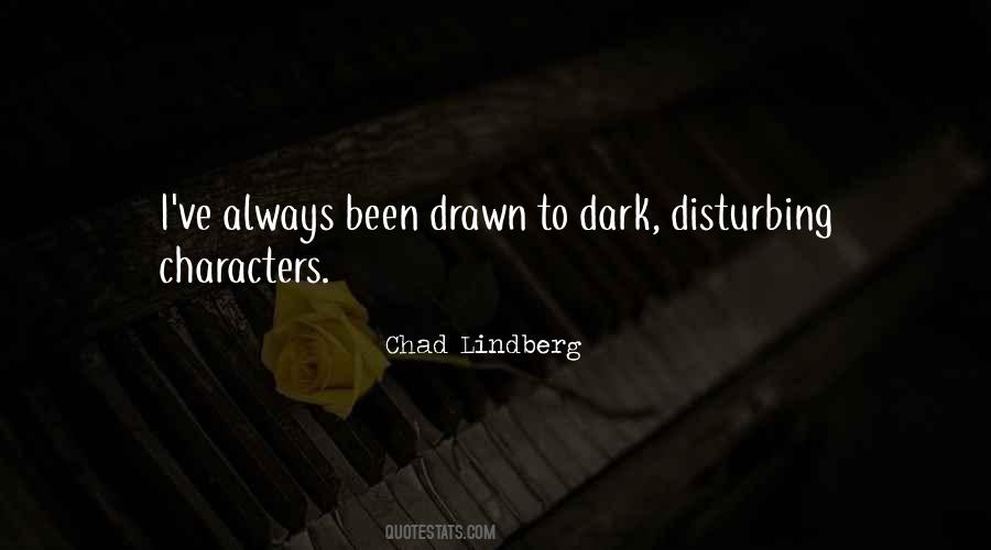 Chad Lindberg Quotes #1739528