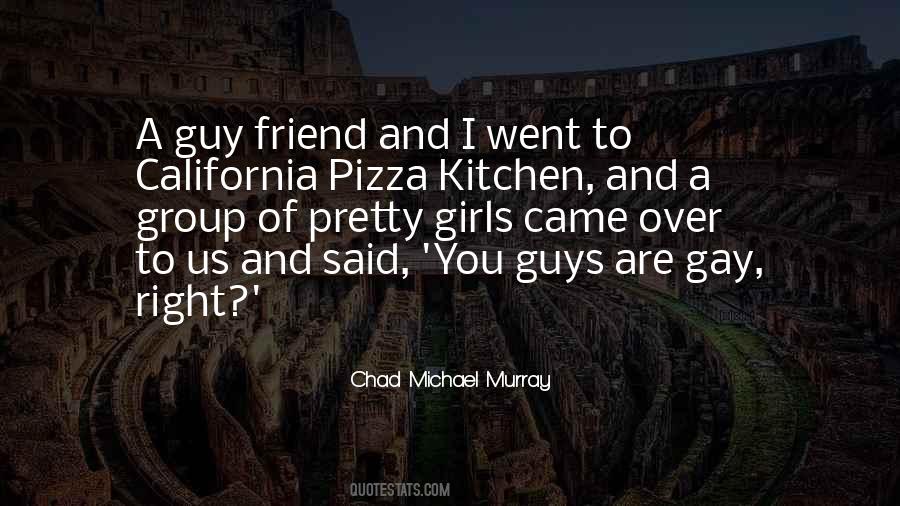 Chad Michael Murray Quotes #353343