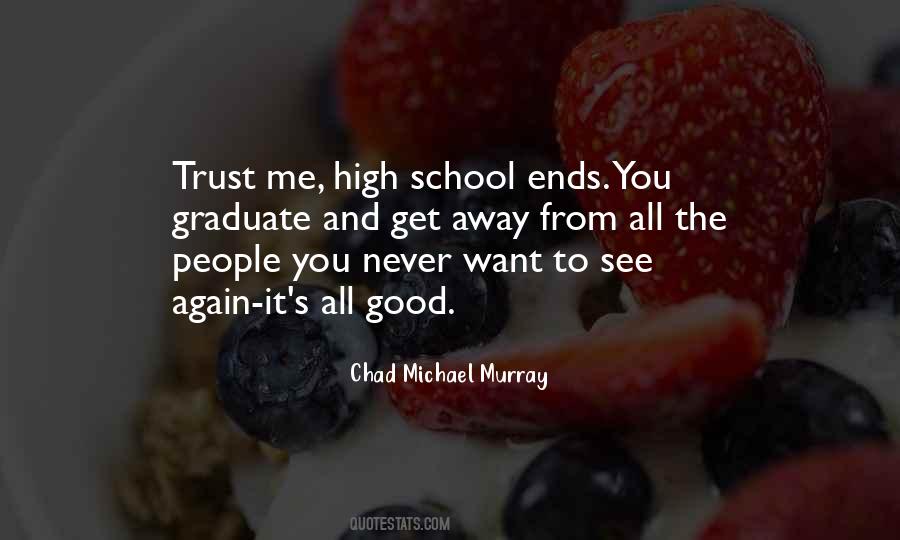 Chad Michael Murray Quotes #770955