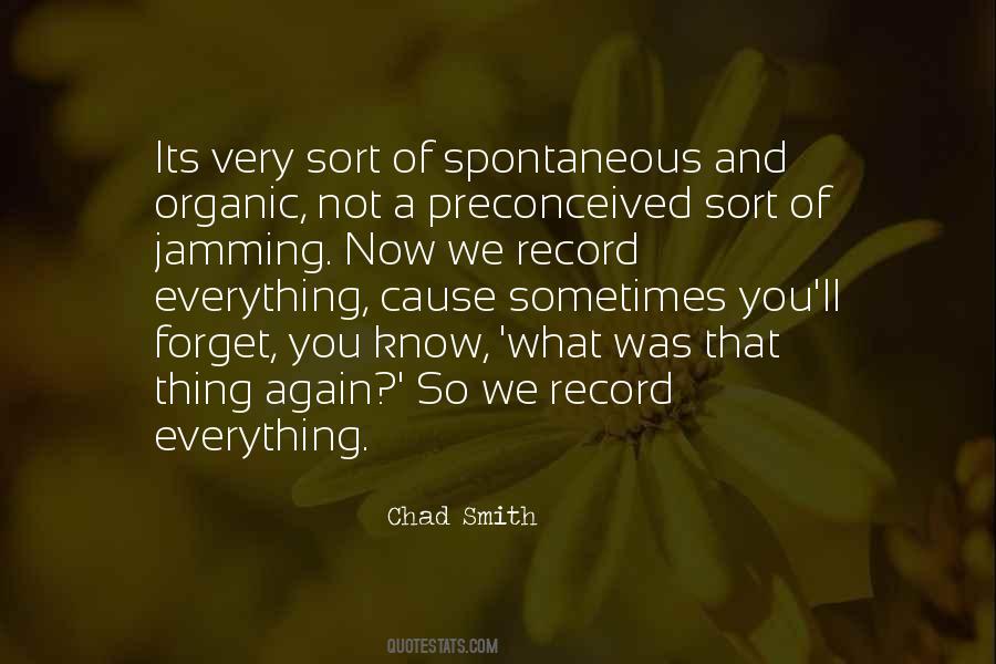 Chad Smith Quotes #1731261