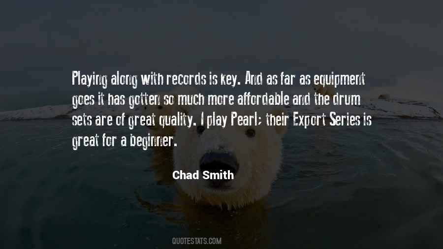Chad Smith Quotes #554835