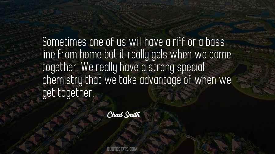 Chad Smith Quotes #706561