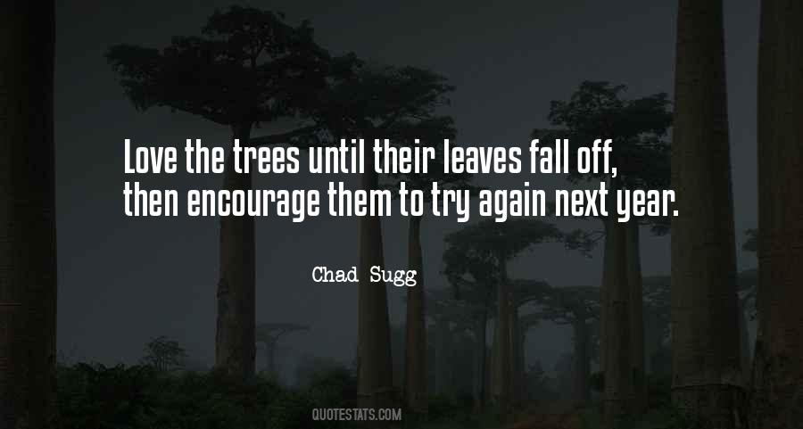 Chad Sugg Quotes #454279