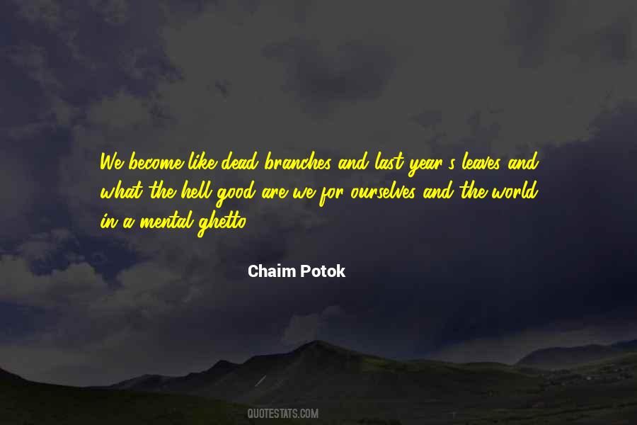 Chaim Potok Quotes #433232