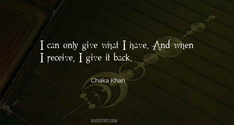 Chaka Khan Quotes #1824553