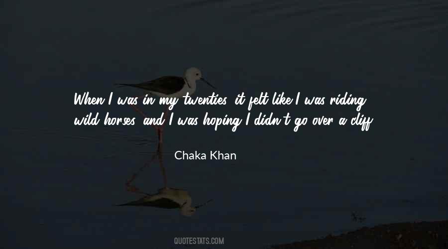 Chaka Khan Quotes #377833