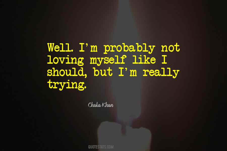 Chaka Khan Quotes #512574