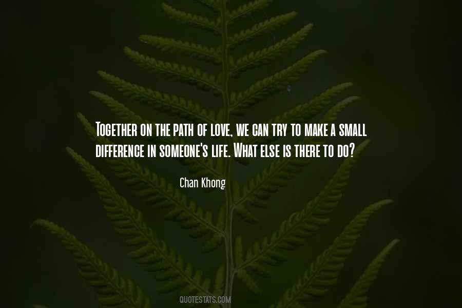 Chan Khong Quotes #1398393