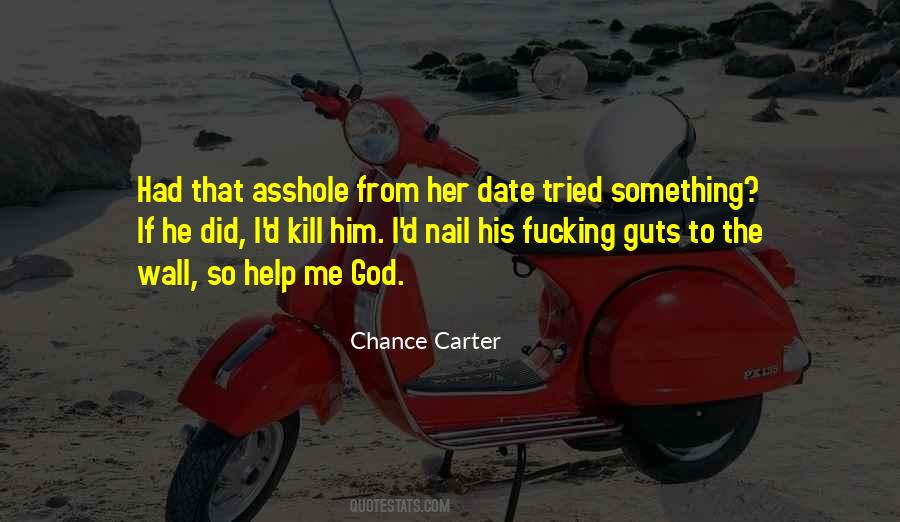 Chance Carter Quotes #1718199