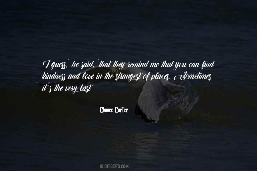 Chance Carter Quotes #1840062
