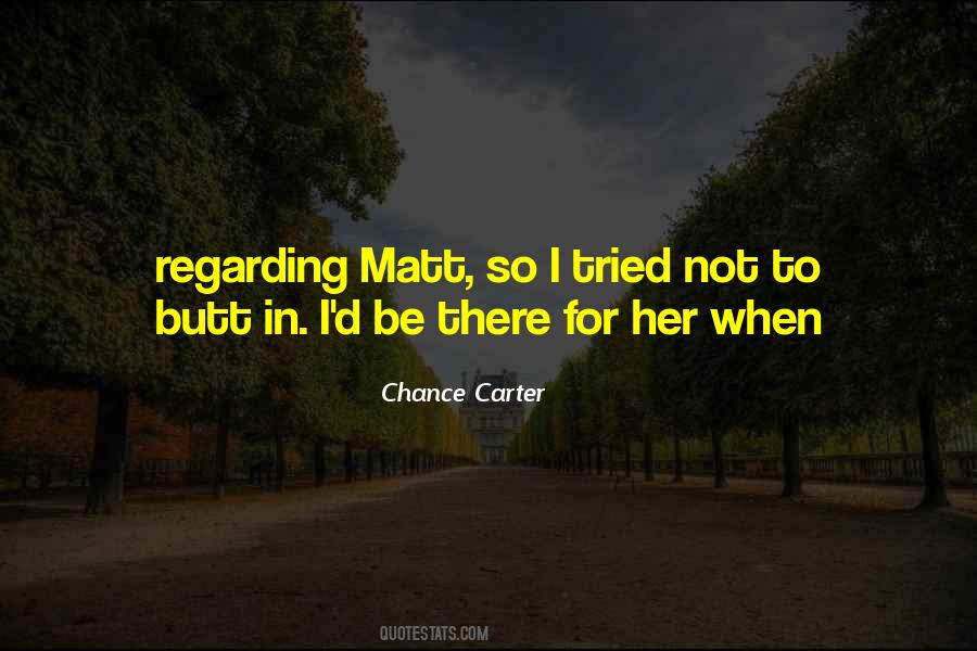 Chance Carter Quotes #73033