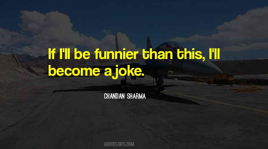 Chandan Sharma Quotes #213879