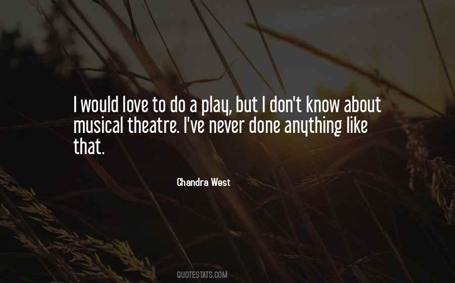 Chandra West Quotes #285445