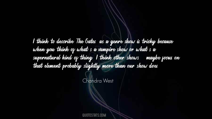 Chandra West Quotes #309423