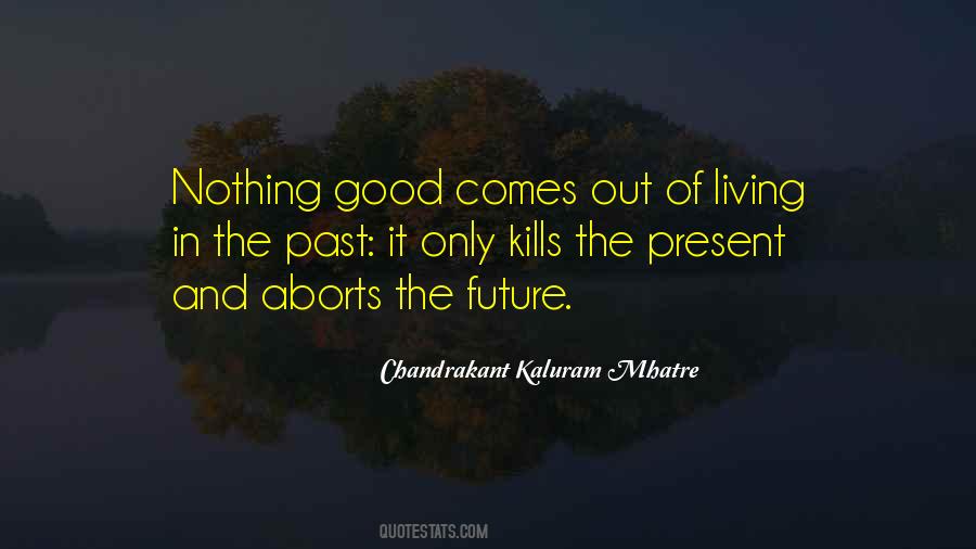 Chandrakant Kaluram Mhatre Quotes #1270851