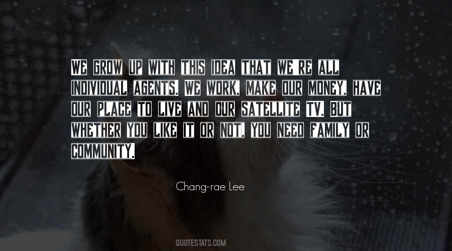 Chang-rae Lee Quotes #1101303