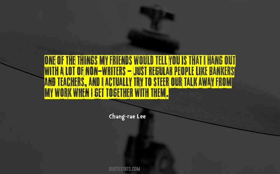 Chang-rae Lee Quotes #604202