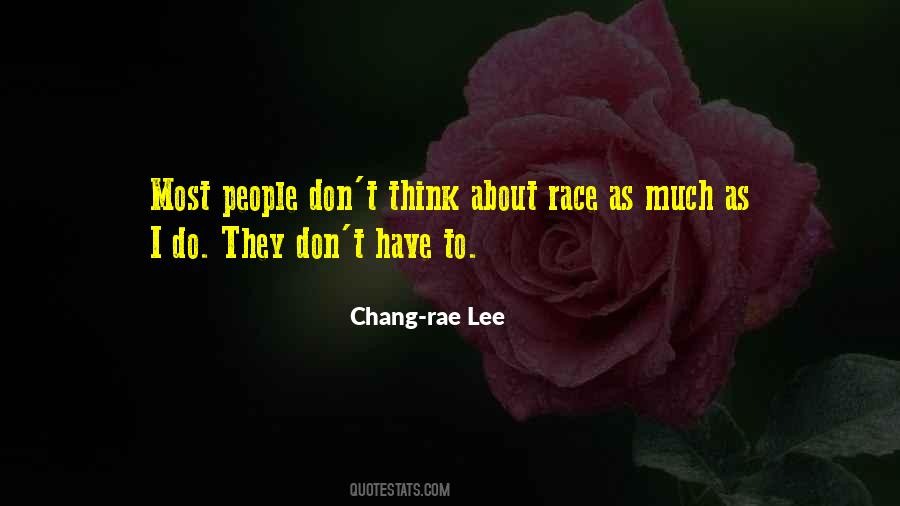 Chang-rae Lee Quotes #774348