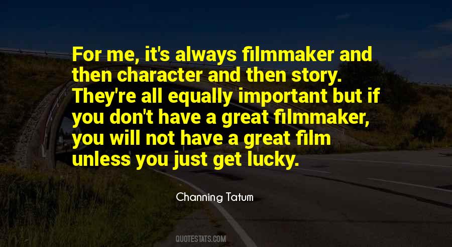 Channing Tatum Quotes #1638357