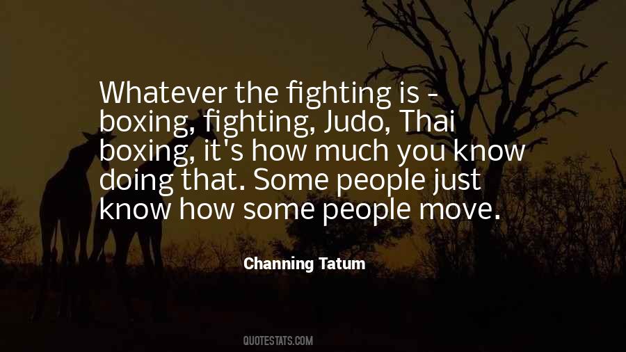 Channing Tatum Quotes #429680