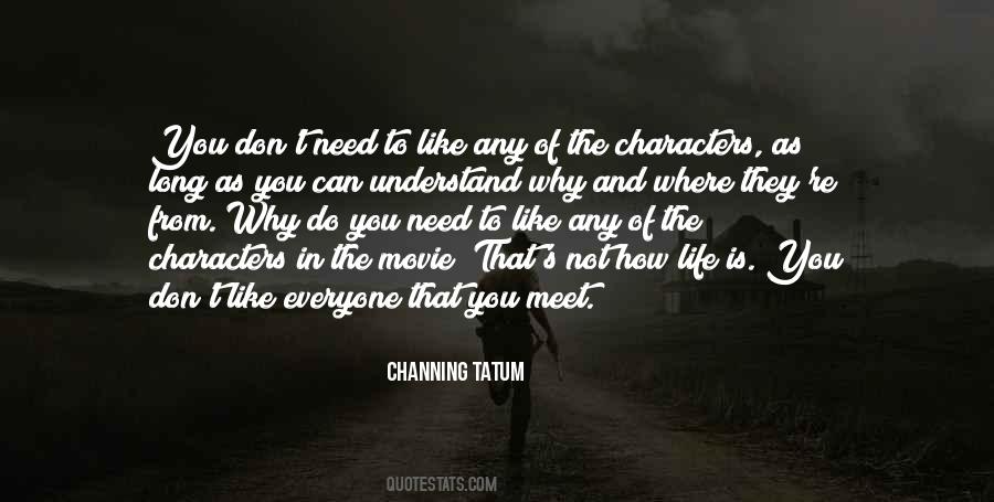 Channing Tatum Quotes #730002