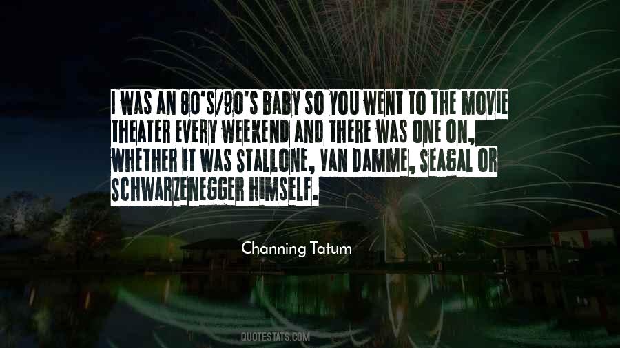 Channing Tatum Quotes #73658