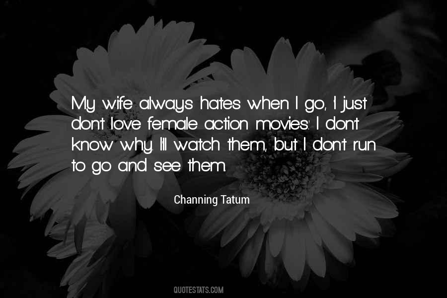 Channing Tatum Quotes #785134