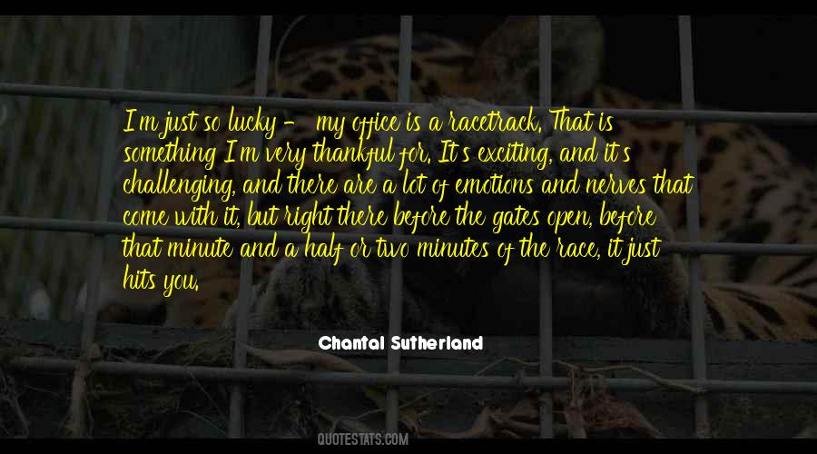 Chantal Sutherland Quotes #1477692