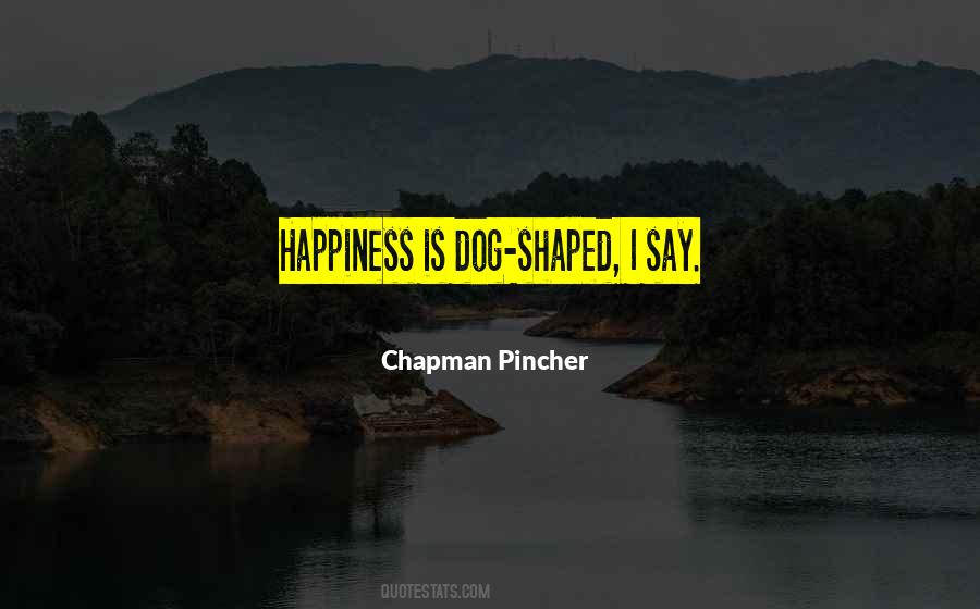 Chapman Pincher Quotes #698887