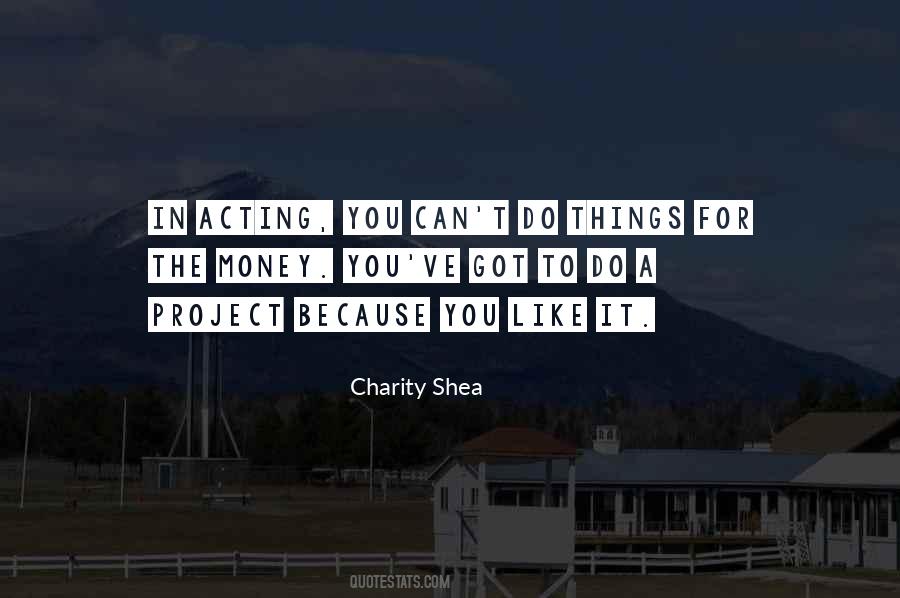 Charity Shea Quotes #222631